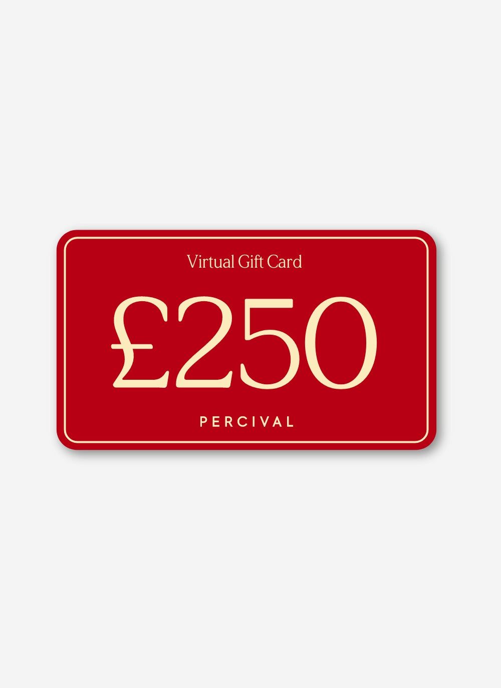 £250 Digital Gift Card