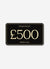 £500 Digital Gift Card